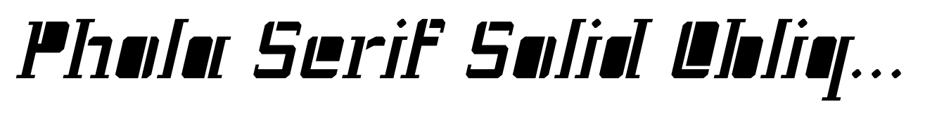 Phola Serif Solid Oblique